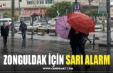 ZONGULDAK İÇİN SARI ALARM