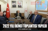 2022 YILI İKİNCİ TOPLANTISI YAPILDI