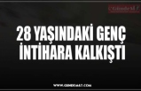 28 YAŞINDAKİ GENÇ  İNTİHARA KALKIŞTI