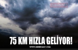 75 KM HIZLA GELİYOR!