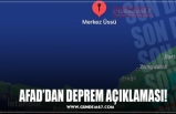 AFAD’DAN DEPREM AÇIKLAMASI!