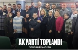 AK PARTİ TOPLANDI