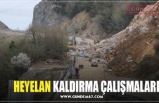 HEYELAN KALDIRMA ÇALIŞMALARI