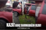 KAZA! ARAÇ DARMADAĞIN OLDU!