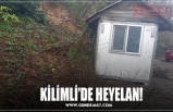 KİLİMLİ’DE HEYELAN!