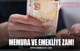 MEMURA VE EMEKLİYE ZAM!