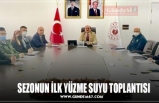 SEZONUN İLK YÜZME SUYU TOPLANTISI