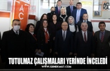 TUTULMAZ ÇALIŞMALARI YERİNDE İNCELEDİ