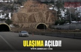 ULAŞIMA AÇILDI!