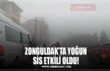 ZONGULDAK’TA YOĞUN SİS ETKİLİ OLDU!