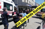 Kız Son Anda Kurtarıldı!