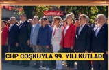 CHP Coşkuyla 99. Yılı Kutladı