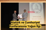 Atatürk ve Cumhuriyet Konferansına Yoğun İlgi.