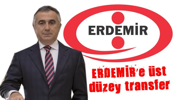 Erdemire üst düzey transfer