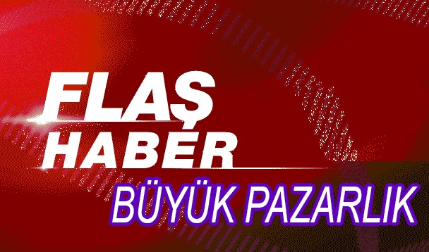 BÜYÜK PAZARLIK