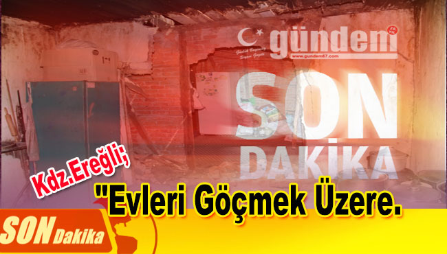 5 kişilik Sarıca ailesinin Evleri Göçmek Üzere.