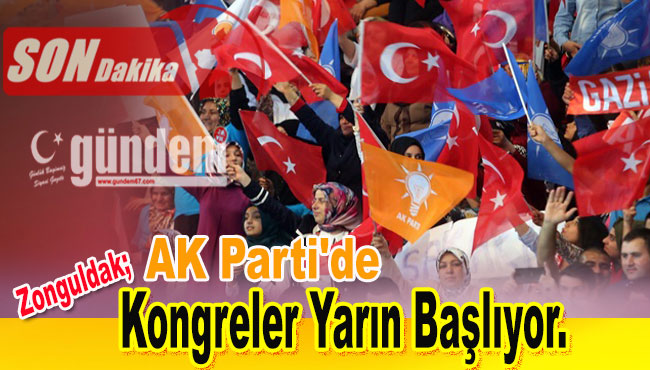 AK Parti'de kongreler yarın başlıyor