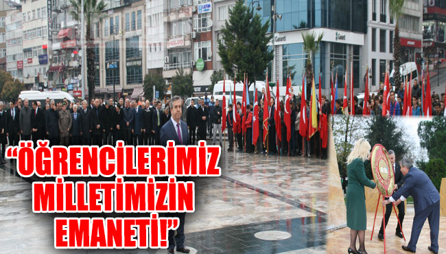 'ÖĞRENCİLERİMİZ MİLLETİMİZİN EMANETİ!'