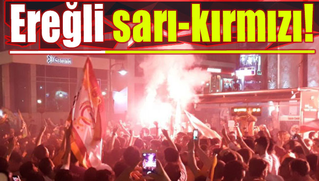 Ereğli sarı-kırmızı!