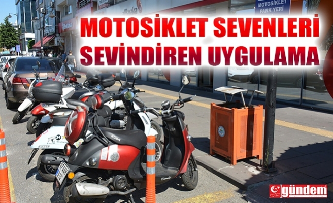 EREĞLİ'DE 5 NOKTADA ÜCRETSİZ MOTOSİKLET PARK ALANI DÜZENLENDİ