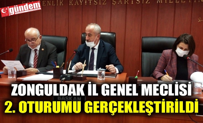 ZONGULDAK İL GENEL MECLİSİ 2. OTURUMU GERÇEKLEŞTİRİLDİ