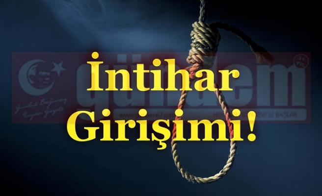 İntihar girişimi!