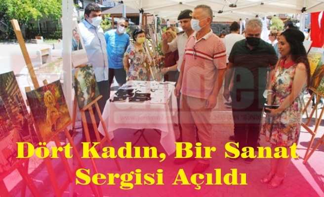 Dört Kadın, Bir Sanat Sergisi Açıldı