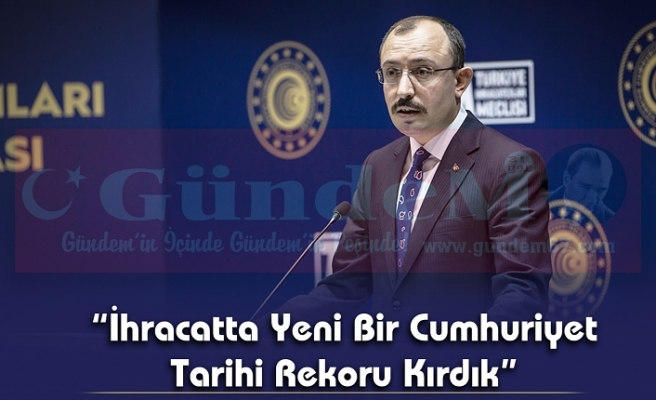 Ticaret Bakanı Mehmet Muş Açıkladı