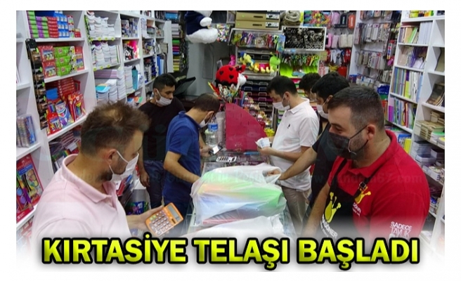 KIRTASİYE TELAŞI BAŞLADI