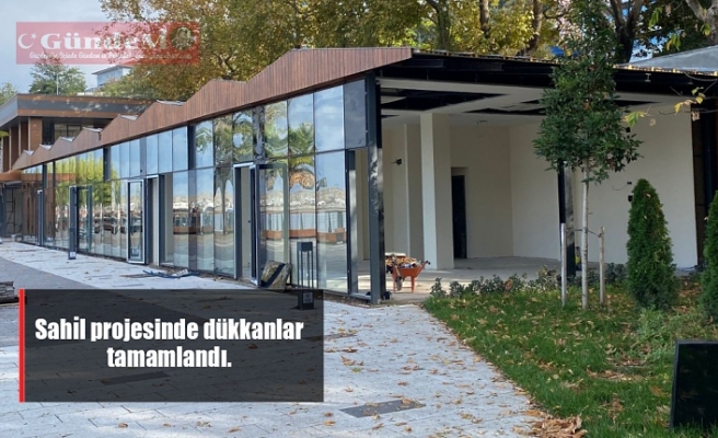 Sahil projesinde dükkanlar tamamlandı