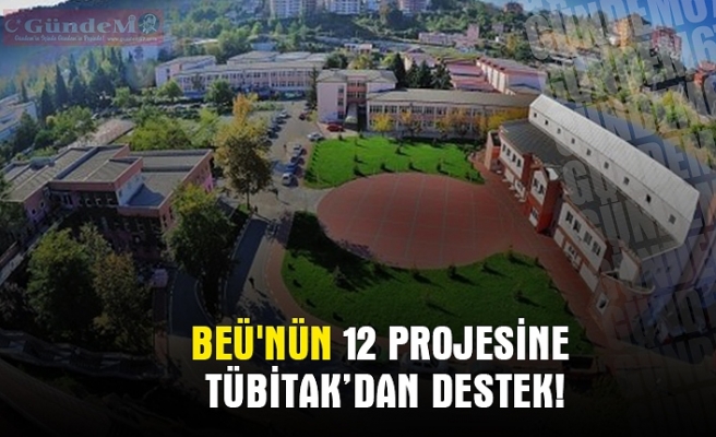 BEÜ'NÜN 12 PROJESİNE TÜBİTAK'DAN DESTEK!