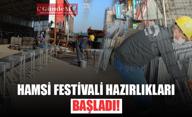 HAMSİ FESTİVALİ HAZIRLIKLARI BAŞLADI!!