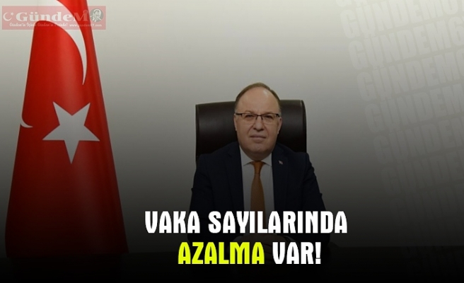 VAKA SAYILARINDA AZALMA VAR!