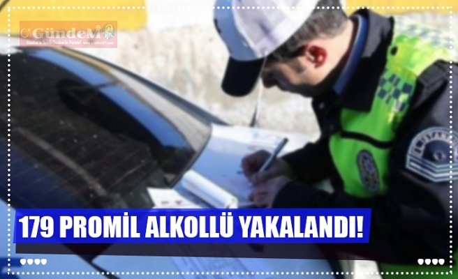 179 PROMİL ALKOLLÜ YAKALANDI!