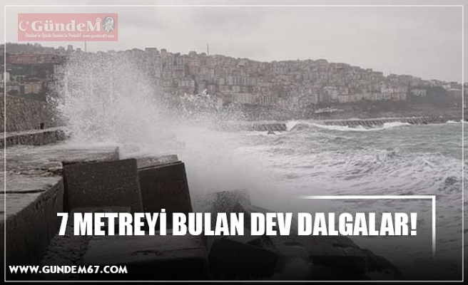 7 METREYİ BULAN DEV DALGALAR!