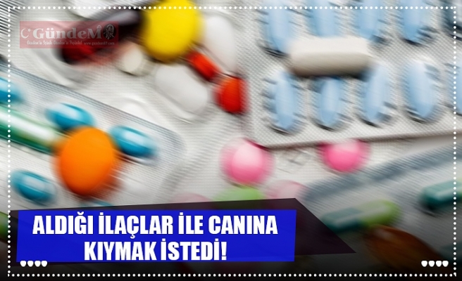 ALDIĞI İLAÇLAR İLE CANINA KIYMAK İSTEDİ!