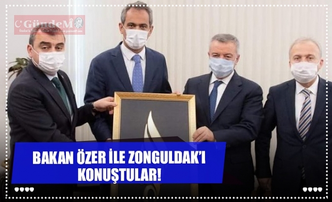 BAKAN ÖZER İLE ZONGULDAK’I KONUŞTULAR!