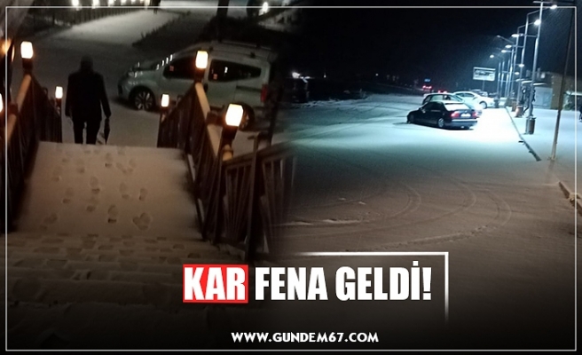 KAR FENA GELDİ!