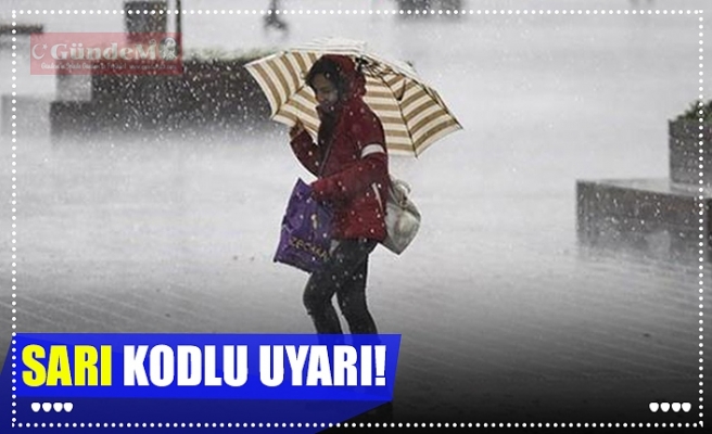 SARI KODLU UYARI!