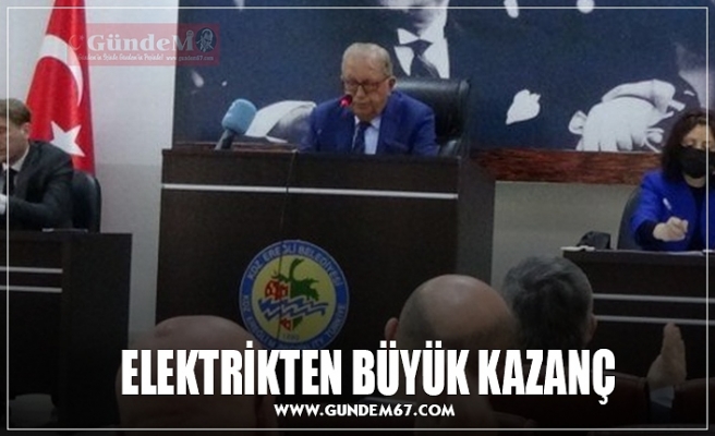 ELEKTRİKTEN BÜYÜK KAZANÇ