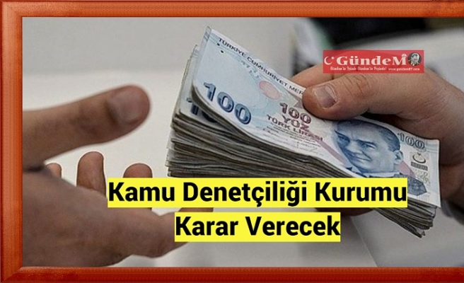 Kamu Denetçiliği Kurumu Karar Verecek