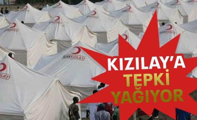 Kızılay’a Tepki Yağıyor