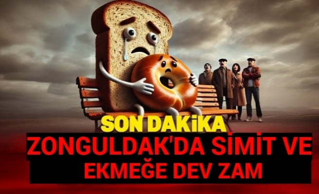 Ekmeğe ve Simite Şok Zam!