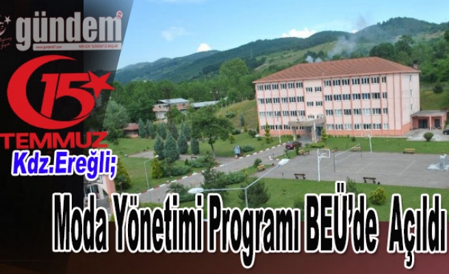 Moda Yönetimi Programı Bülent Ecevit Üniversitesinde Açıldı