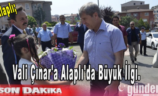 Vali Çınar'a Alaplı'da Büyük İlgi.