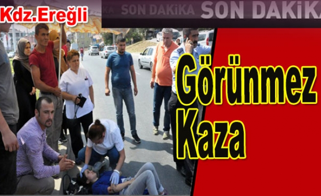 Ereğli'de Görünmez Kaza