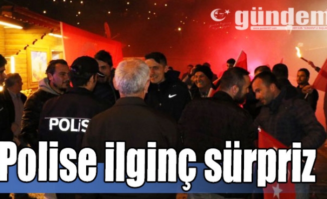 Polise ilginç sürpriz