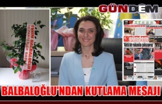 Balbaloğlu'ndan kutlama mesajı