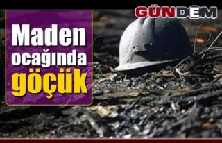 Maden ocağında göçük...