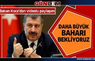 Sağlık Bakanı Fahrettin Koca'dan 'bahar'...